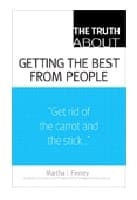 The Truth About Getting The Best from People [Olvídese el palo y la zanahoria]