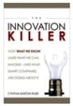 The Innovation Killer [Los enemigos de la innovación]
