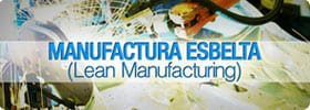 I Jornada de Calidad y Productividad: Manufactura Esbelta (Lean Manufacturing)