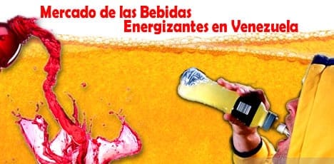El mercado de las bebidas energizantes en Venezuela