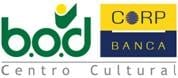 El Centro Cultural B.O.D. – Corp Banca tendrá actividades sólo el viernes 05 de octubre
