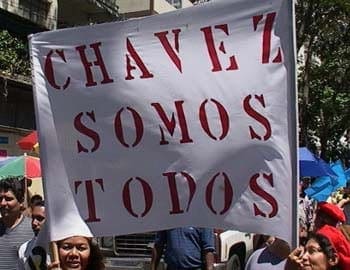 ¡Todos somos Chávez!