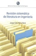 Sobre la “Revisión sistemática de literatura en ingeniería”