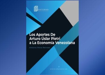eBook - Los Aportes De Arturo Úslar Pietri A La Economía Venezolana - por Antonio Paiva Reinoso